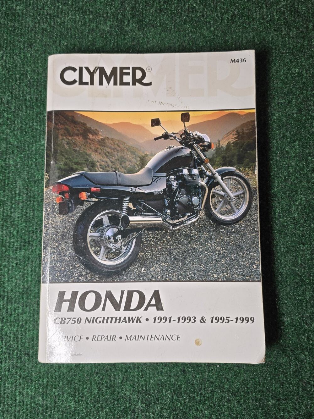 1991-1993 Honda CB750 Nighthawk & 1995-1999 Service Manual By Clymer M436